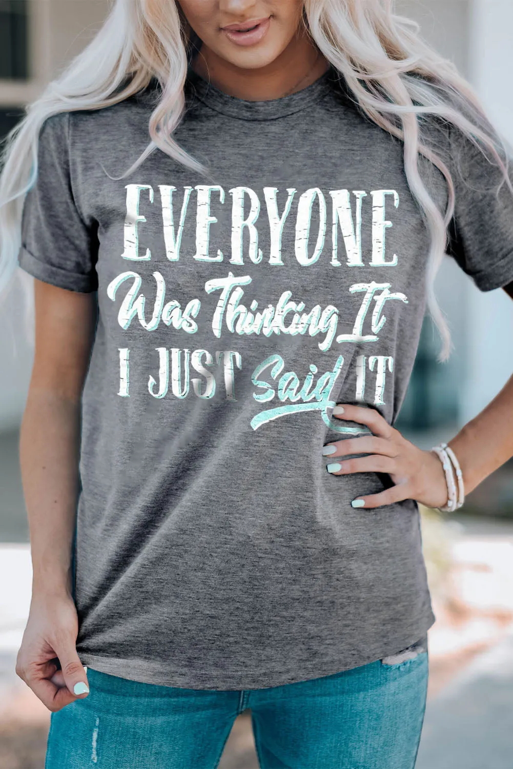 Gray EVERYONE Was Thinking It Graphic Tee