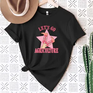 Lets Go Agriculture T-Shirt (XS-4XL) - Multiple Colors!